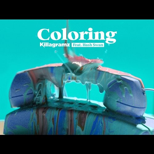 Coloring KILLAGRAMZ feat. Hash Swan
