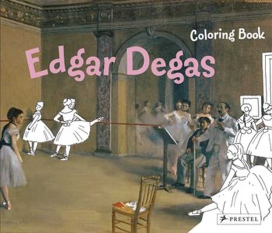 Coloring Book. Edgar Degas Roeder Annette