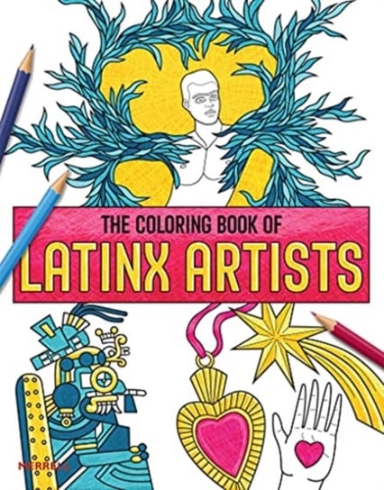 Coloring Book of Latinx Art Opracowanie zbiorowe