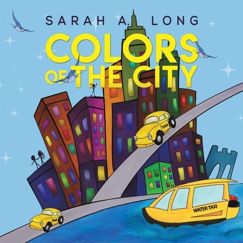 Colors of The City Long Sarah A.