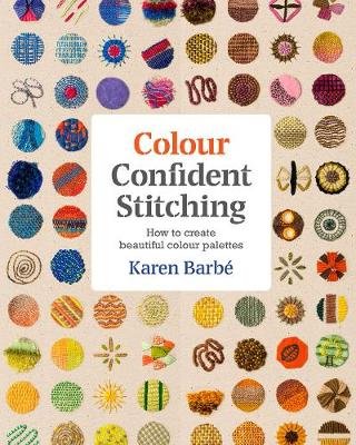 Colour Confident Stitching Barbe Karen