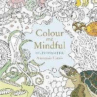 Colour Me Mindful: Underwater Catris Anastasia