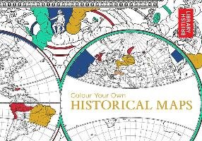 Colour Your Own Historical Maps Opracowanie zbiorowe