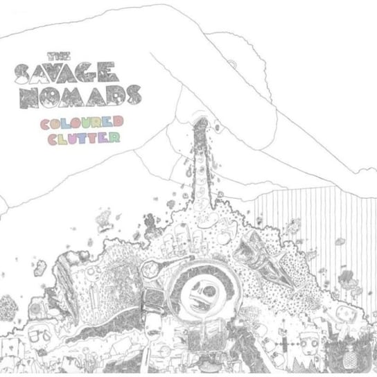 Coloured Clutter The Savage Nomads