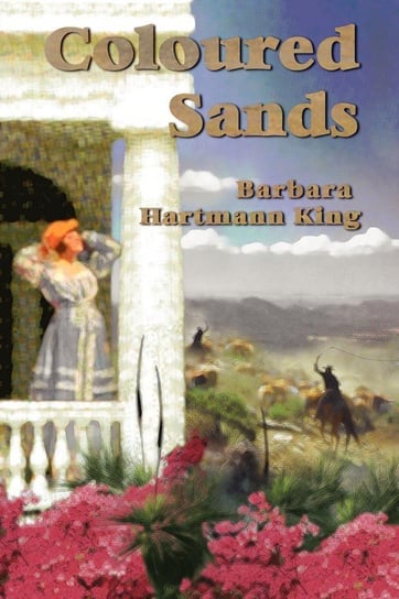 COLOURED SANDS King Barbara Hartmann