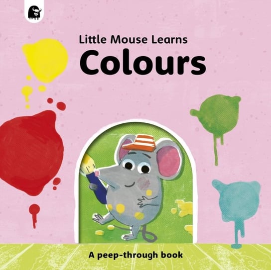 Colours: A peep-through book Mike Henson