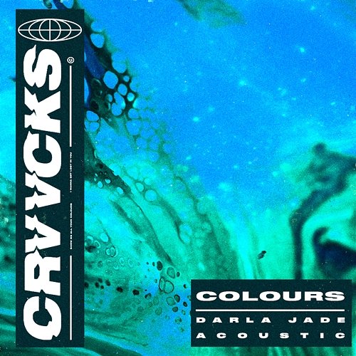Colours Crvvcks, Darla Jade