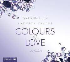 Colours of Love 05. Verführt Kathryn Taylor