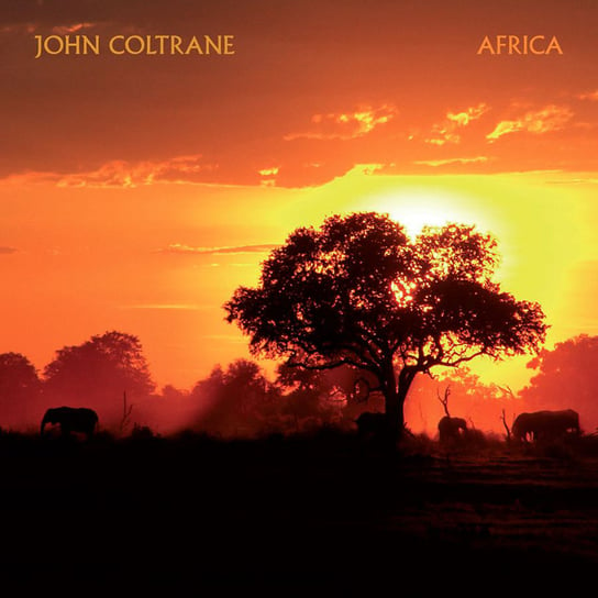 Coltrane John Africa (Limited Edition) Coltrane John, Harden Wilbur, Fuller Curtis, Flanagan Tommy, Taylor Art, Jackson Ali