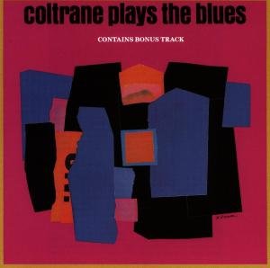 Coltrane Plays The Blues Coltrane John