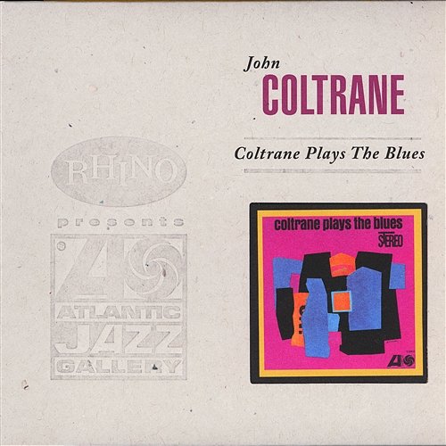 Coltrane Plays The Blues John Coltrane