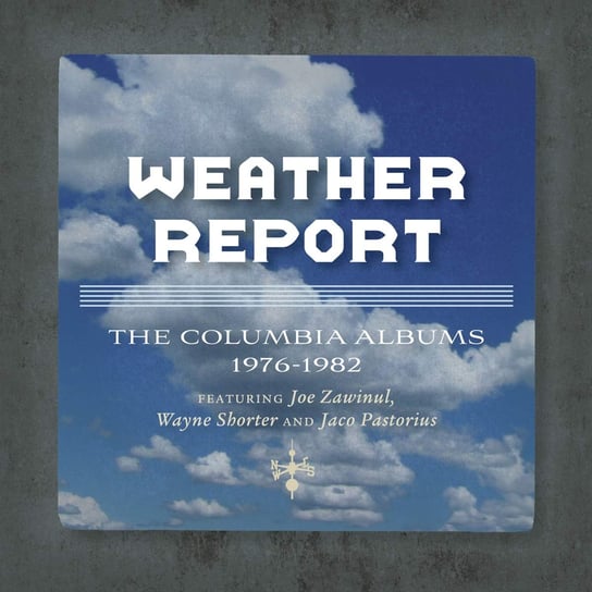 Columbia Albums 1976-1982 (6CD Box) (Plus 12 Bonus Tracks) (Remastered) Weather Report, Pastorius Jaco, Zawinul Joe, Wayne Shorter