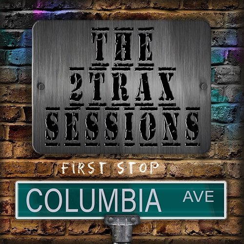 Columbia The 2Trax Sessions