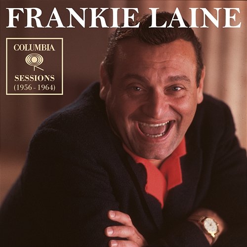 Columbia Sessions (1956 - 1964) Frankie Laine