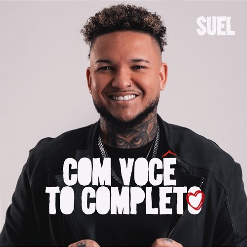 Com Você Tô Completo Suel