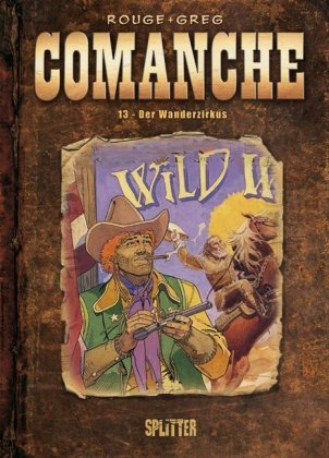 Comanche 13. Der Wanderzirkus Greg, Rouge Michel