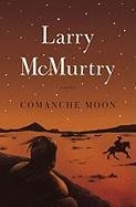 Comanche Moon Mcmurtry Larry