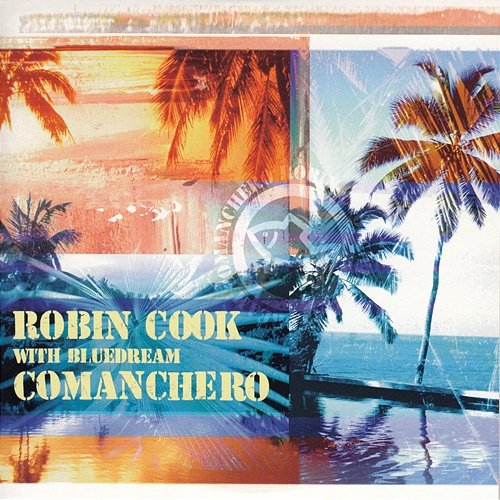 Comanchero Robin Cook feat. Bluedream