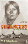 Comanches Fehrenbach T. R.