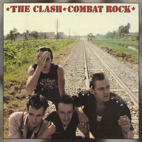 Combat Rock The Clash