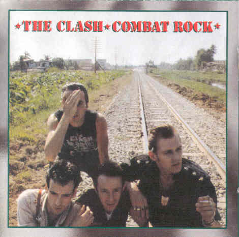 Combat Rock The Clash