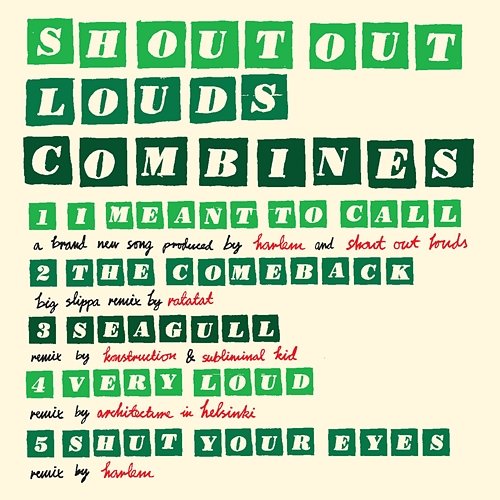 Combines Shout Out Louds
