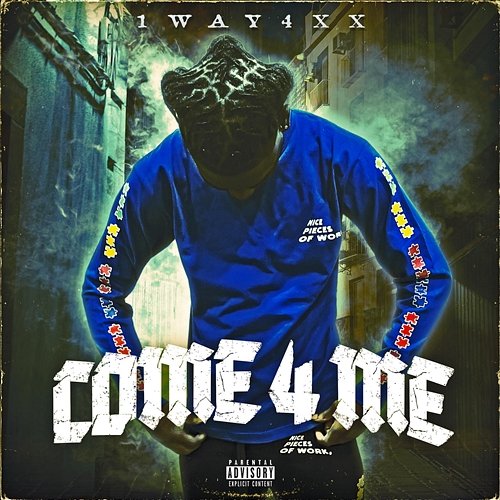 Come 4 Me 1Way4xx