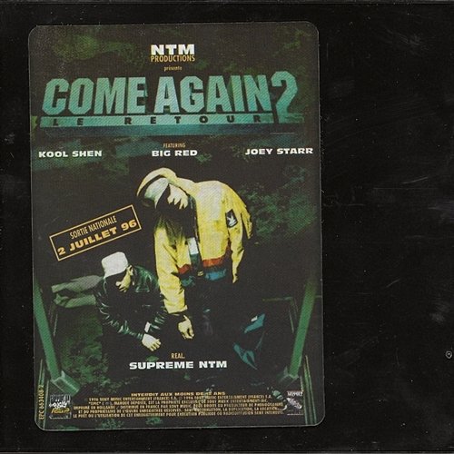 Come Again 2 - Le retour Suprême NTM