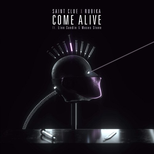 Come Alive Saint Clue, RUBIKA feat. Linn Sandin, Moses Stone