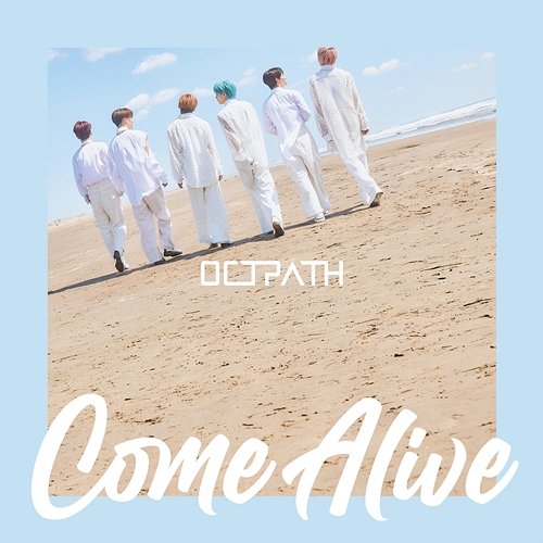 Come Alive OCTPATH