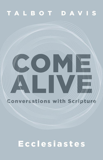 Come Alive Talbot Davis