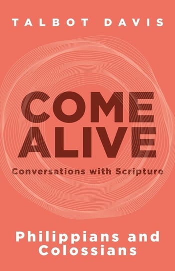 Come Alive Talbot Davis