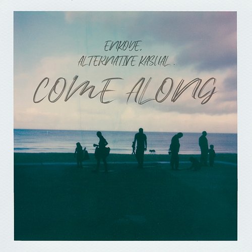 Come Along Enkode, Alternative Kasual