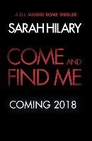 Come and Find Me Hilary Sarah