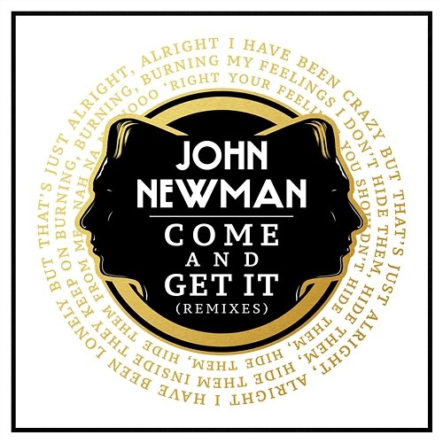 Come And Get It John Newman