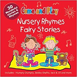Come And Play: Nursery Rhymes Fairy Stories Various Artists