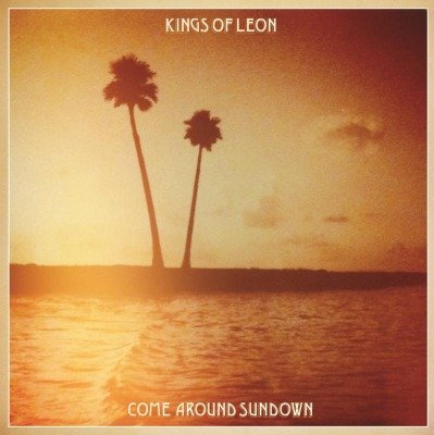 Come Around Sundown Kings of Leon