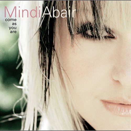 Come As You Are Mindi Abair