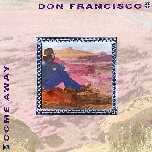 Does God Still Get The Blues Don Francisco