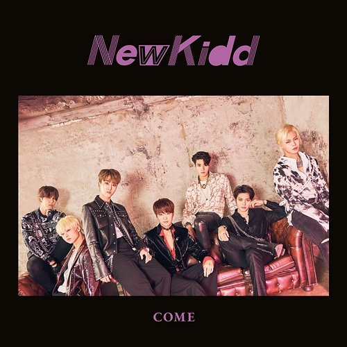 COME NewKidd