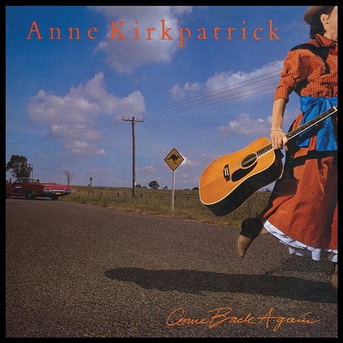 Come Back Again Anne Kirkpatrick