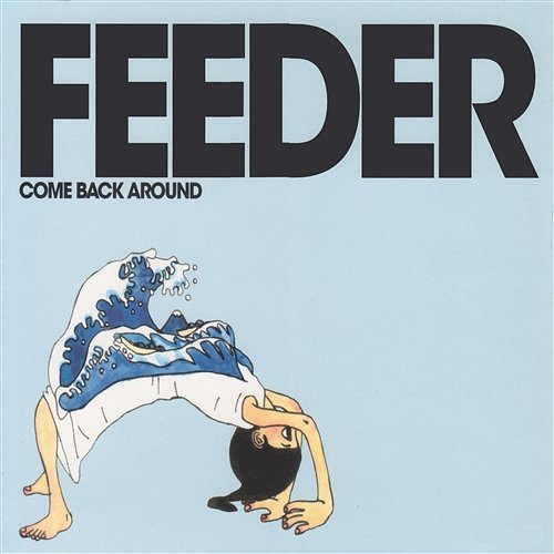 Come Back Around Feeder
