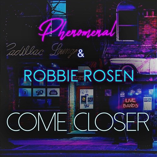 Come Closer Phenomenal, Robbie Rosen