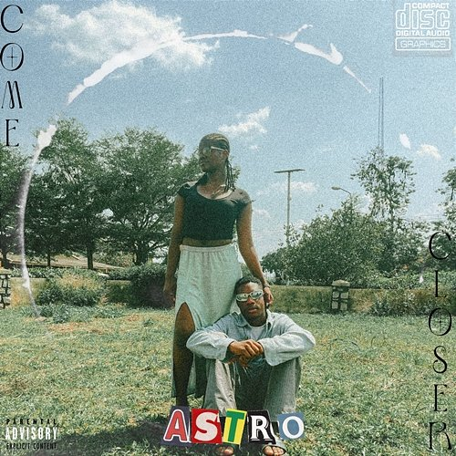 Come Closer Astro