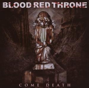 Come Death Blood Red Throne