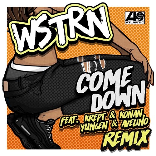 Come Down Yungen, WSTRN feat. Krept & Konan, Avelino