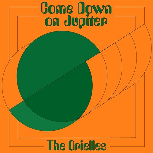 Come Down On Jupiter The Orielles
