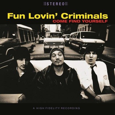 Come Find Yourself, płyta winylowa Fun Lovin' Criminals