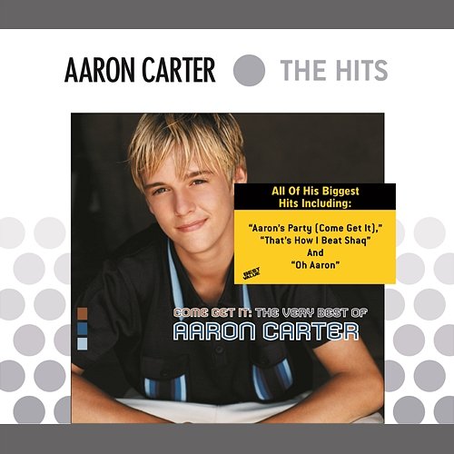 Come Get It: The Very Best Of Aaron Carter Aaron Carter