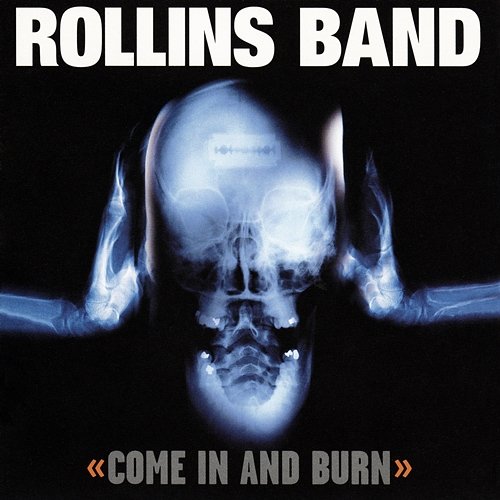 Come In And Burn Rollins Band